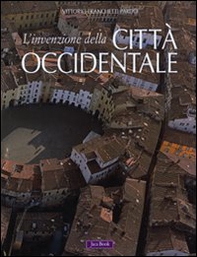 L'invenzione della città occidentale - Librerie.coop