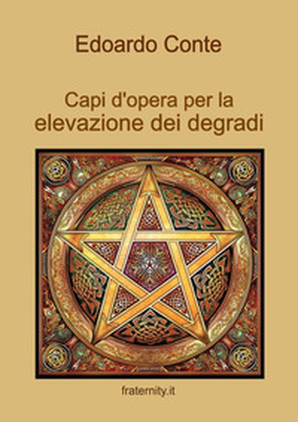 Capi d'opera per la elevazione dei degradi - Librerie.coop Capi d'opera per la elevazione dei degradi - Librerie.coop