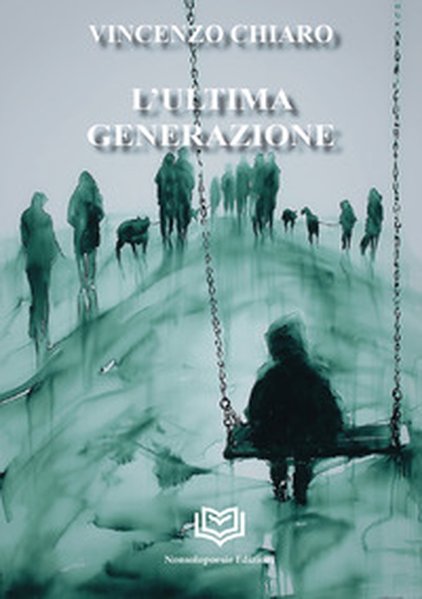 L'ultima generazione - Librerie.coop