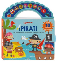 I pirati. I canterini - Librerie.coop