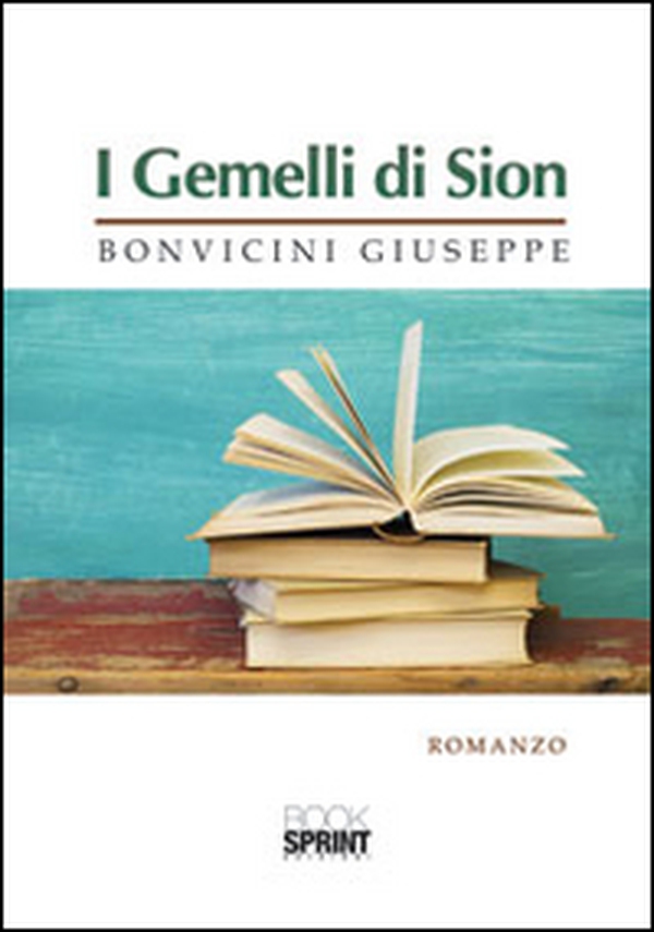 I gemelli di Sion - Librerie.coop I gemelli di Sion - Librerie.coop