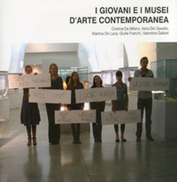I giovani e i musei d'arte contemporanea - Librerie.coop