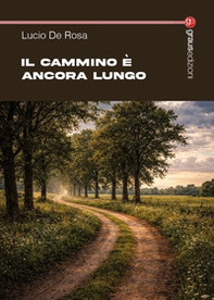 Il cammino è ancora lungo - Librerie.coop
