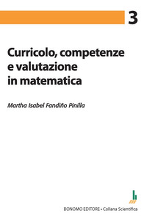Curricolo, competenze e valutazione in matematica - Librerie.coop Curricolo, competenze e valutazione in matematica - Librerie.coop
