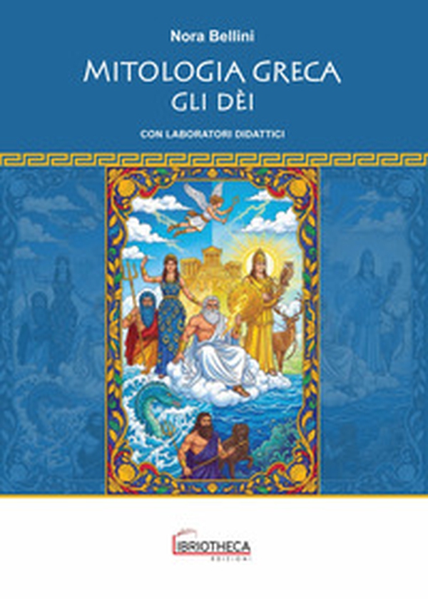 Mitologia greca. Gli dèi - Librerie.coop