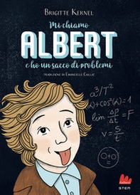 Mi chiamo Albert e ho un sacco di problemi - Librerie.coop