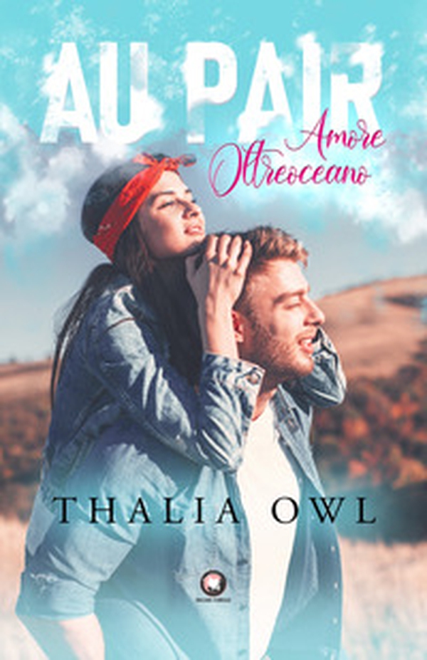 Au Pair. Amore oltreoceano - Librerie.coop Au Pair. Amore oltreoceano - Librerie.coop