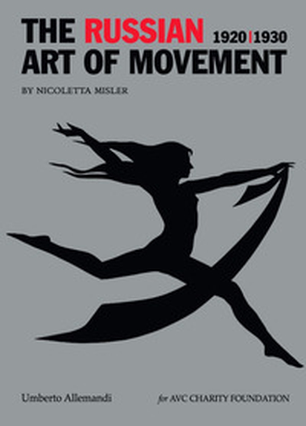 The russian art of movement (1920-1930) - Librerie.coop