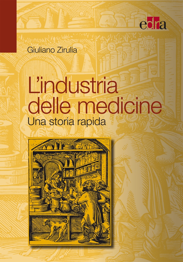 L'industria delle Medicine - Librerie.coop L'industria delle Medicine - Librerie.coop