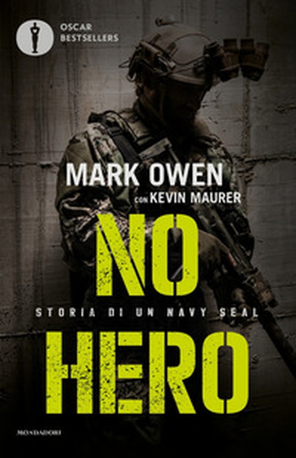 No hero. Storia di un Navy Seal - Librerie.coop No hero. Storia di un Navy Seal - Librerie.coop