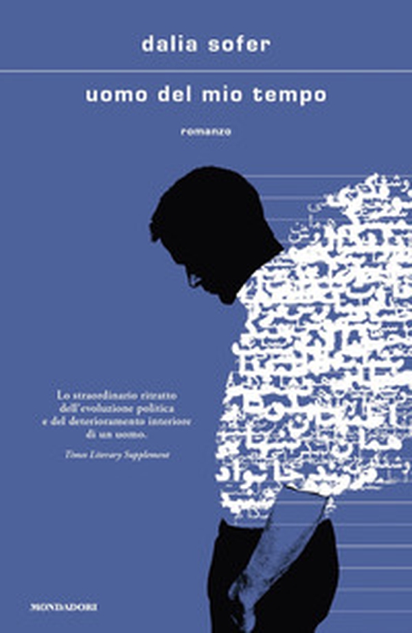 Uomo del mio tempo - Librerie.coop Uomo del mio tempo - Librerie.coop