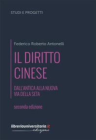 Il diritto cinese. Dall'antica alla nuova Via della seta - Librerie.coop
