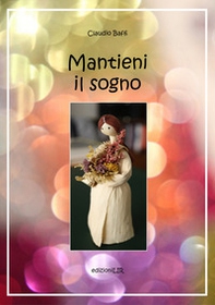 Mantieni il sogno - Librerie.coop Mantieni il sogno - Librerie.coop