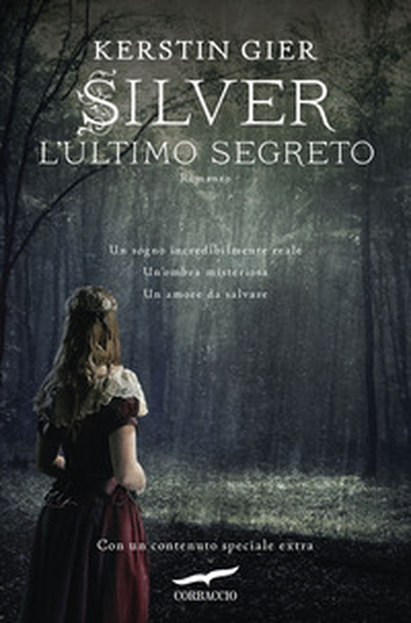 L'ultimo segreto. Silver. La trilogia dei sogni - Vol. 3 - Librerie.coop L'ultimo segreto. Silver. La trilogia dei sogni - Vol. 3 - Librerie.coop