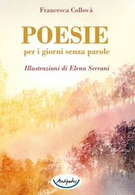 Poesie per i giorni senza parole - Librerie.coop
