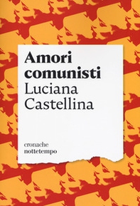 Amori comunisti - Librerie.coop