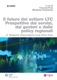 Il futuro del settore LTC. Prospettive dai servizi, dai gestori e dalle policy regionali - Librerie.coop Il futuro del settore LTC. Prospettive dai servizi, dai gestori e dalle policy regionali - Librerie.coop