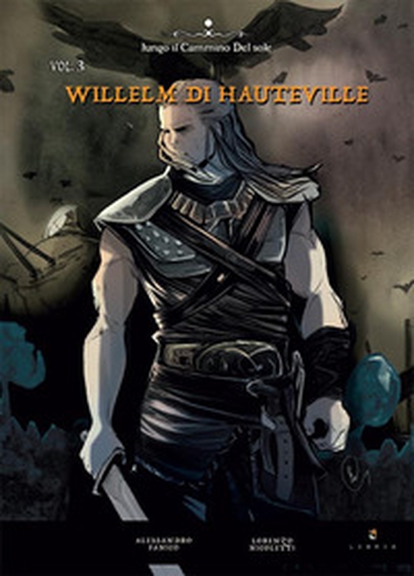 Willelm di Hauteville - Librerie.coop Willelm di Hauteville - Librerie.coop