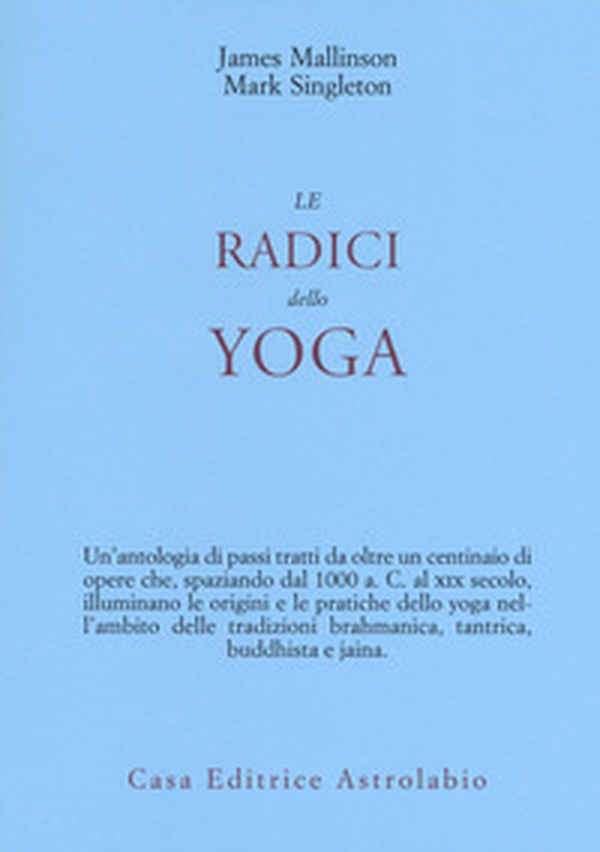 Le radici dello yoga - Librerie.coop Le radici dello yoga - Librerie.coop