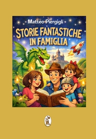 Storie fantastiche in famiglia - Librerie.coop