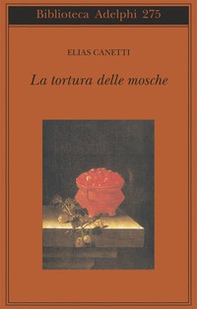 La tortura delle mosche - Librerie.coop La tortura delle mosche - Librerie.coop