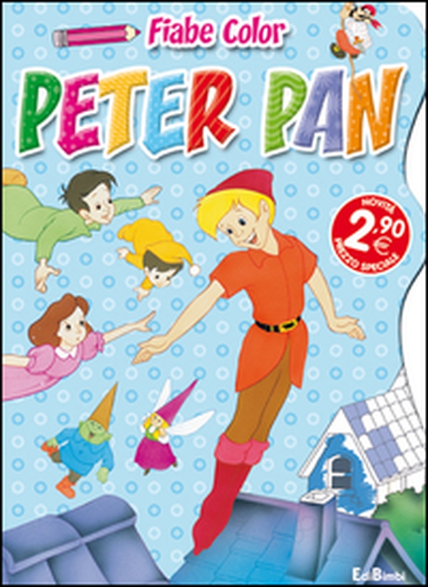 Peter Pan. Fiabe color - Librerie.coop Peter Pan. Fiabe color - Librerie.coop