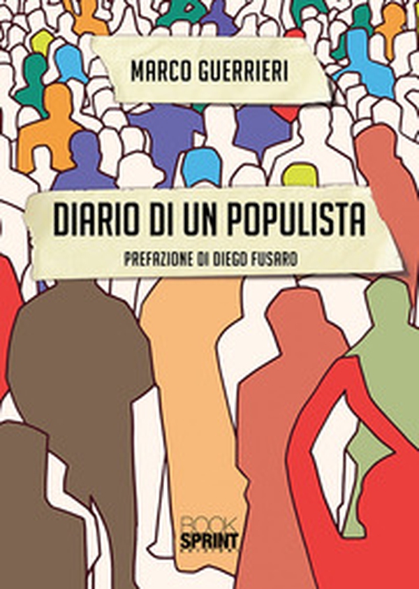 Diario di un populista - Librerie.coop Diario di un populista - Librerie.coop