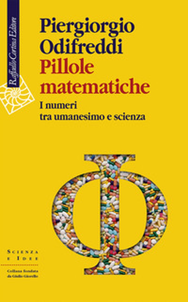 Pillole matematiche. I numeri tra umanesimo e scienza - Librerie.coop Pillole matematiche. I numeri tra umanesimo e scienza - Librerie.coop