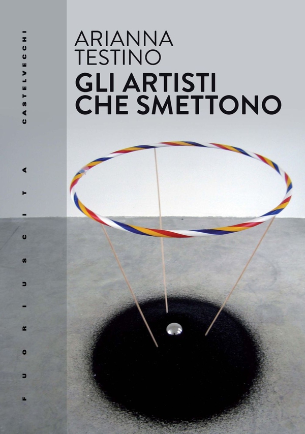 GLI ARTISTI CHE SMETTONO - Librerie.coop GLI ARTISTI CHE SMETTONO - Librerie.coop