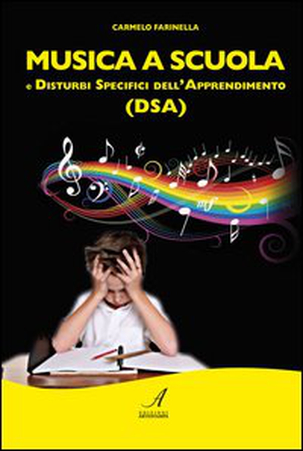 Musica a scuola e disturbi specifici dell'apprendimento (DSA) - Librerie.coop Musica a scuola e disturbi specifici dell'apprendimento (DSA) - Librerie.coop