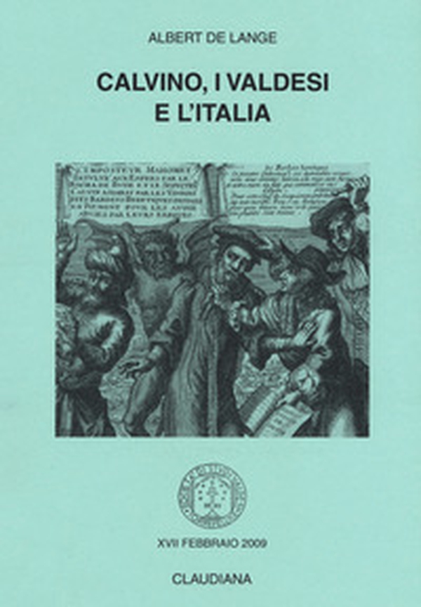 Calvino, i valdesi e l'Italia - Librerie.coop Calvino, i valdesi e l'Italia - Librerie.coop