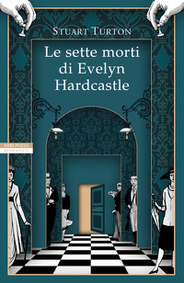 Le sette morti di Evelyn Hardcastle - Librerie.coop Le sette morti di Evelyn Hardcastle - Librerie.coop