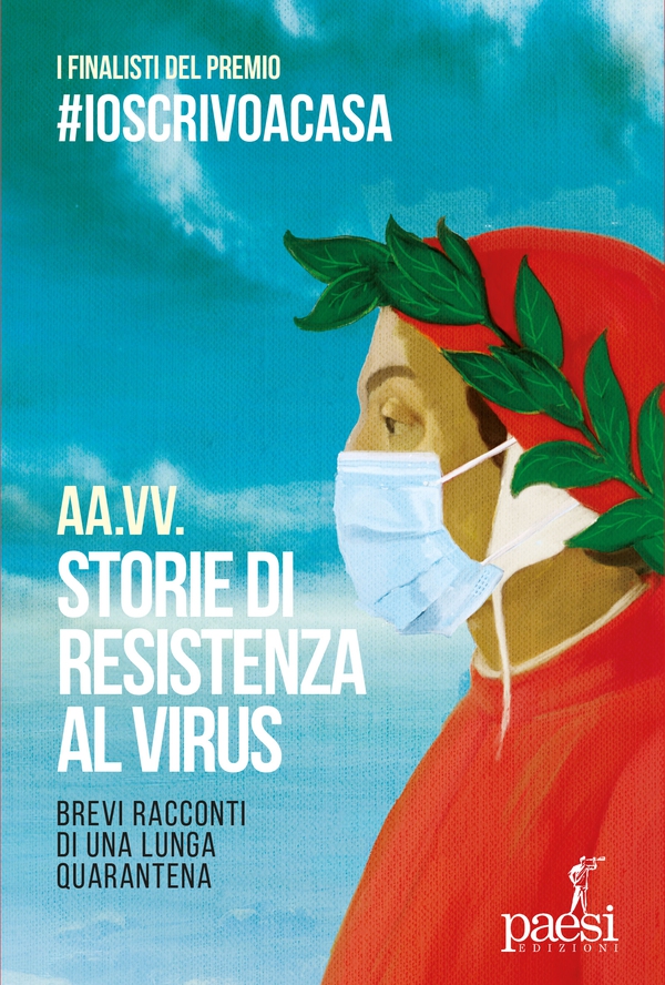 Storie di resistenza al virus - Librerie.coop Storie di resistenza al virus - Librerie.coop
