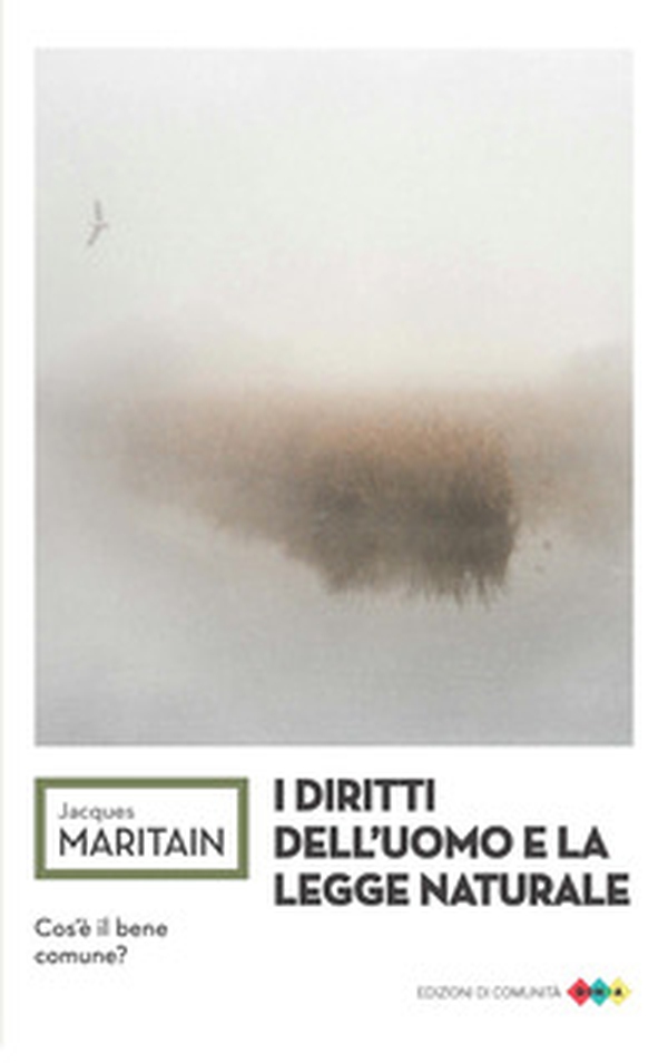 I diritti dell'uomo e la legge naturale - Librerie.coop I diritti dell'uomo e la legge naturale - Librerie.coop