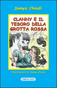 Clanny e il tesoro della grotta rossa - Librerie.coop Clanny e il tesoro della grotta rossa - Librerie.coop