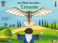 Zia Olivia racconta... Leonardo da Vinci - Librerie.coop