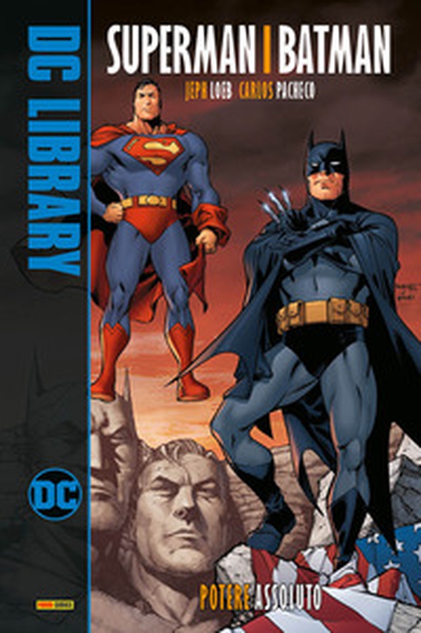 Potere assoluto. Superman/Batman - Vol. 3 - Librerie.coop Potere assoluto. Superman/Batman - Vol. 3 - Librerie.coop