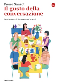 Il gusto della conversazione - Librerie.coop Il gusto della conversazione - Librerie.coop