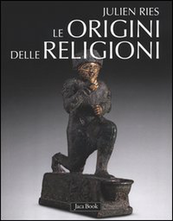 Le origini delle religioni - Librerie.coop Le origini delle religioni - Librerie.coop