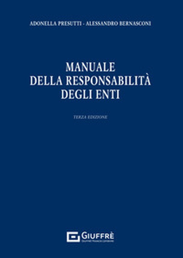 Manuale della responsabilità degli enti - Librerie.coop Manuale della responsabilità degli enti - Librerie.coop