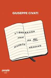 L'ignoranza non ha mai aiutato nessuno - Librerie.coop