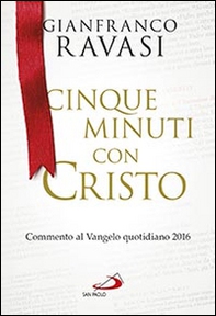 Cinque minuti con Cristo. Commento al Vangelo quotidiano 2016 - Librerie.coop Cinque minuti con Cristo. Commento al Vangelo quotidiano 2016 - Librerie.coop