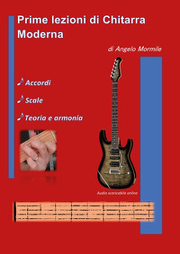 Prime lezioni di chitarra moderna - Librerie.coop Prime lezioni di chitarra moderna - Librerie.coop