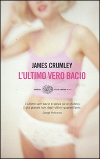 L'ultimo vero bacio - Librerie.coop