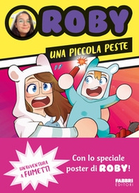 Una piccola peste. Un'avventura a fumetti - Librerie.coop
