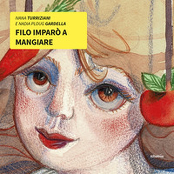 Filo imparò a mangiare - Librerie.coop Filo imparò a mangiare - Librerie.coop