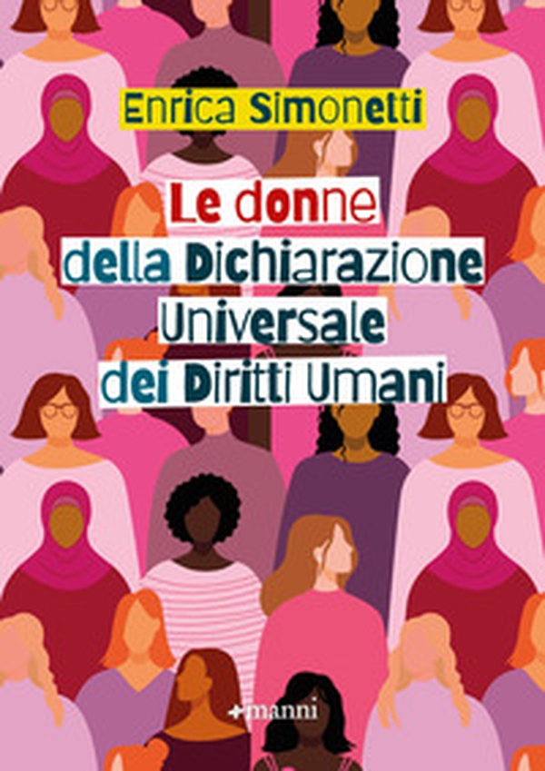 Le donne della Dichiarazione Universale dei Diritti Umani - Librerie.coop Le donne della Dichiarazione Universale dei Diritti Umani - Librerie.coop