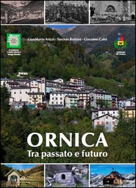 Ornica tra passato e futuro - Librerie.coop