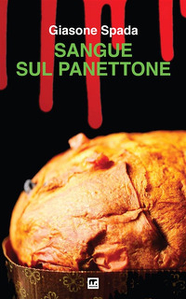 Sangue sul panettone - Librerie.coop Sangue sul panettone - Librerie.coop