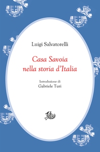 Casa Savoia nella storia d’Italia - Librerie.coop